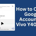 How to Create Google Account on Vivo Y400 Pro
