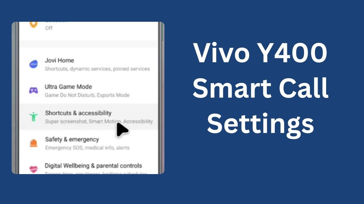 Vivo Y400 Smart Call Settings